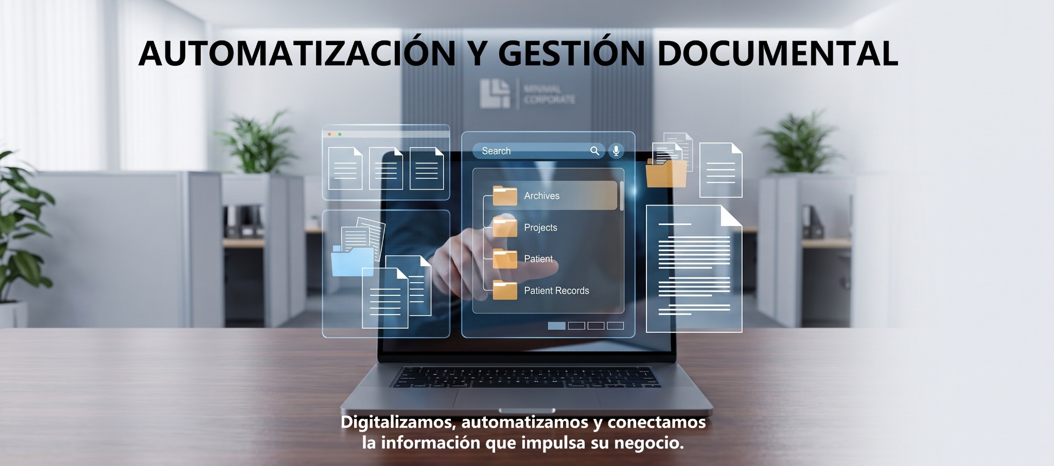Automatización y gestión documental para digitalizar, automatizar y conectar la información